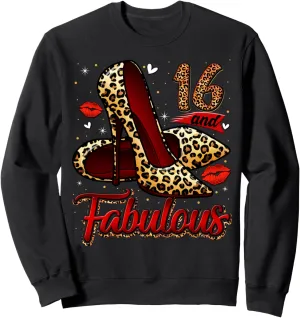 16 and Fabulous High Heels Stepping Into My 16th Birthday Sweatshirt