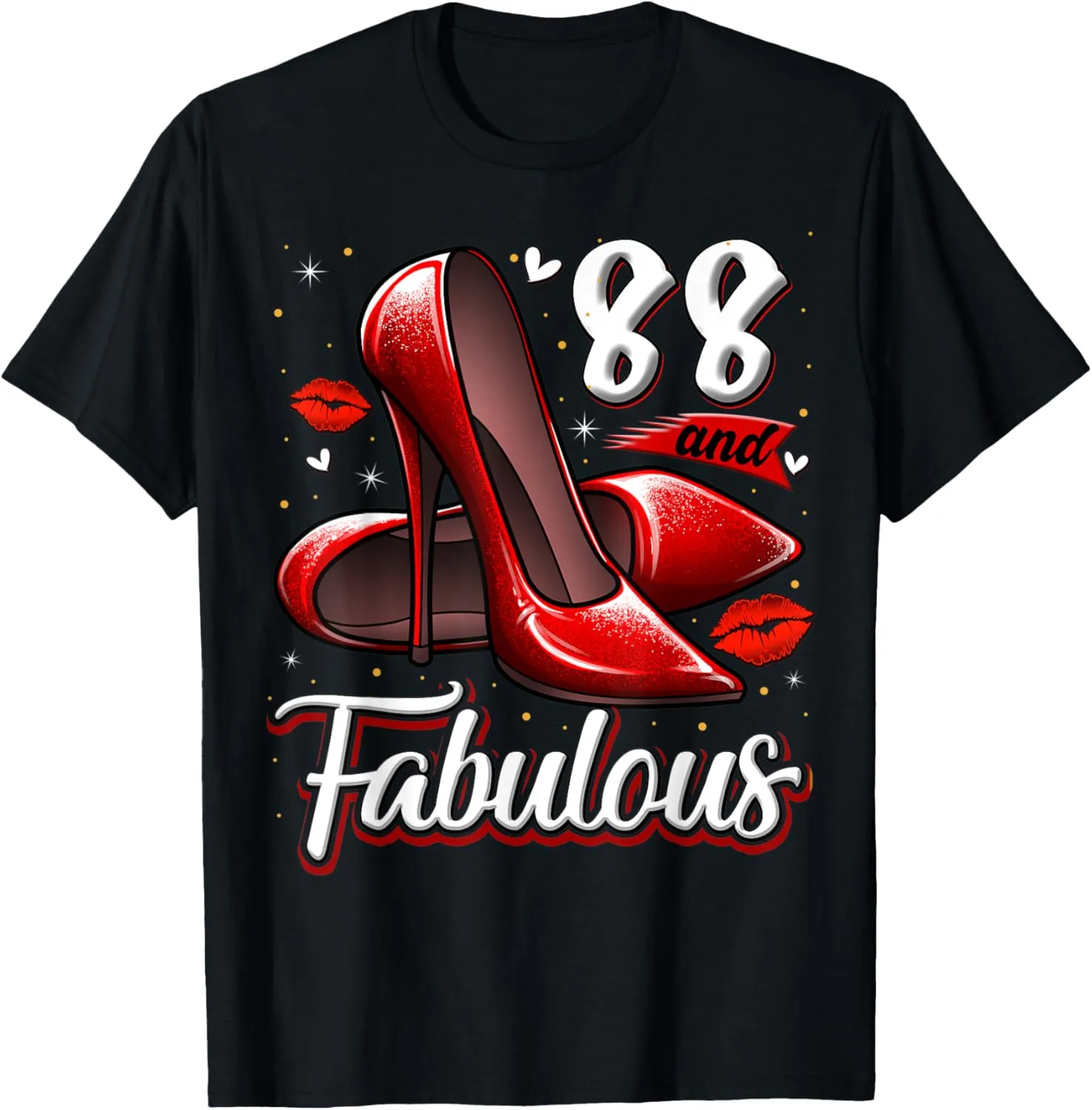 88 and Fabulous High Heels Stepping Into My 88th Birthday T-Shirt