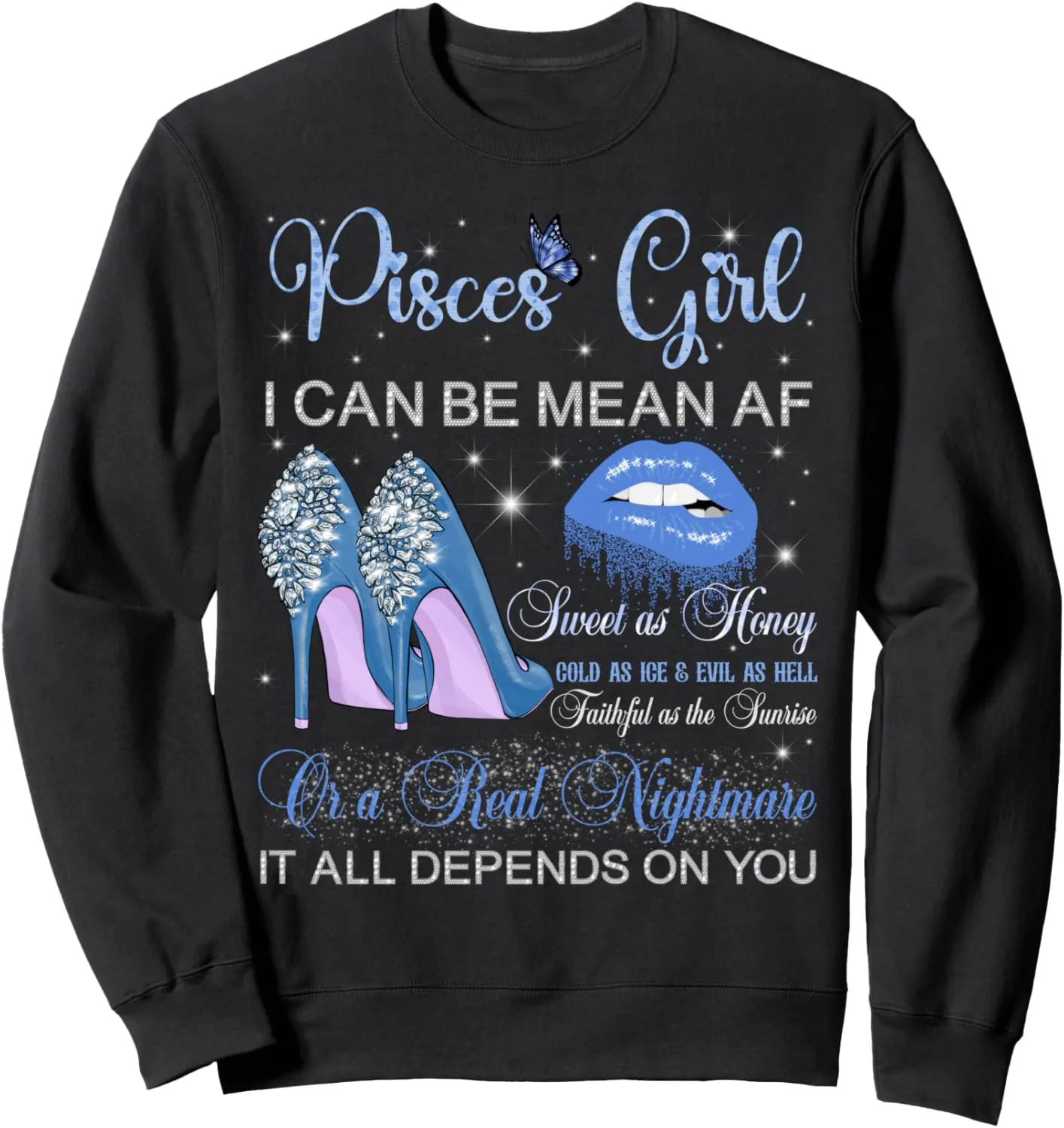 Pisces Girl Birthday High Heels Dripping Lips Horoscope Sweatshirt