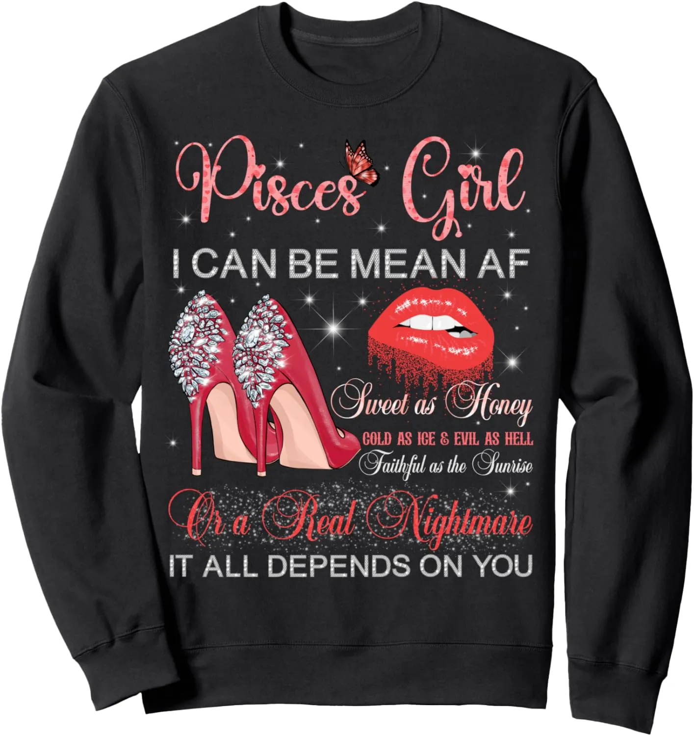 Pisces Girl Birthday High Heels Dripping Lips Zodiac Sweatshirt